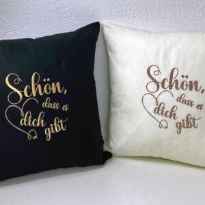 Erinnerung, Geschenk für einen besonderen Menschen, Geschenk für Freundin, Geschenk für Mama, Geschenk für Oma, Kissen, Kissen bestickt schön dass es dich gibt, Kissen für Oma, Kissen schön dass es dich gibt, Schön dass es dich gibt, Weihnachtsgeschenk für Freundin, Weihnachtsgeschenk für Mama